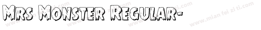 Mrs Monster Regular字体转换